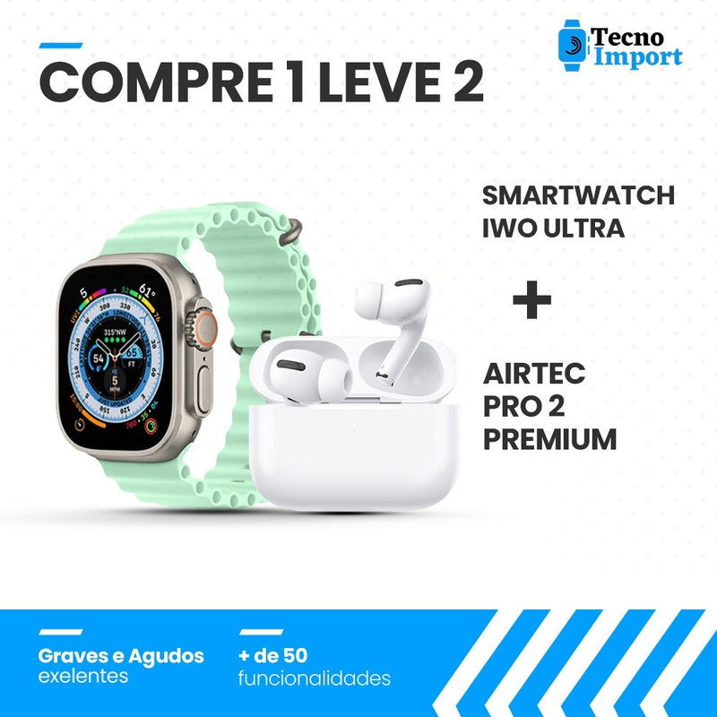 Combo AirTec Pro 2 + Smartwatch Iwo Ultra Compre 1 e Leve 2