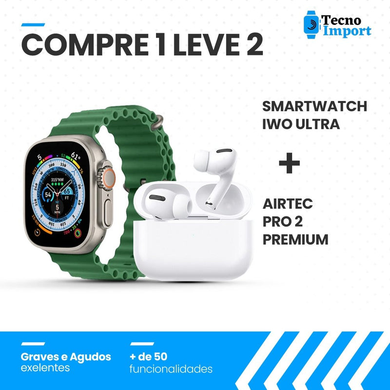 Combo AirTec Pro 2 + Smartwatch Iwo Ultra Compre 1 e Leve 2