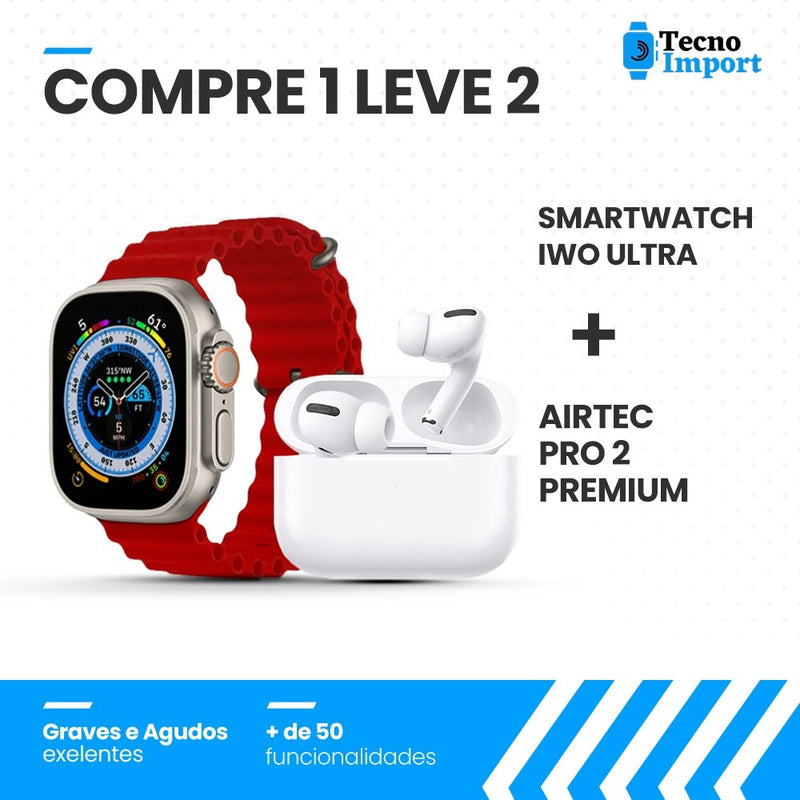 Combo AirTec Pro 2 + Smartwatch Iwo Ultra Compre 1 e Leve 2